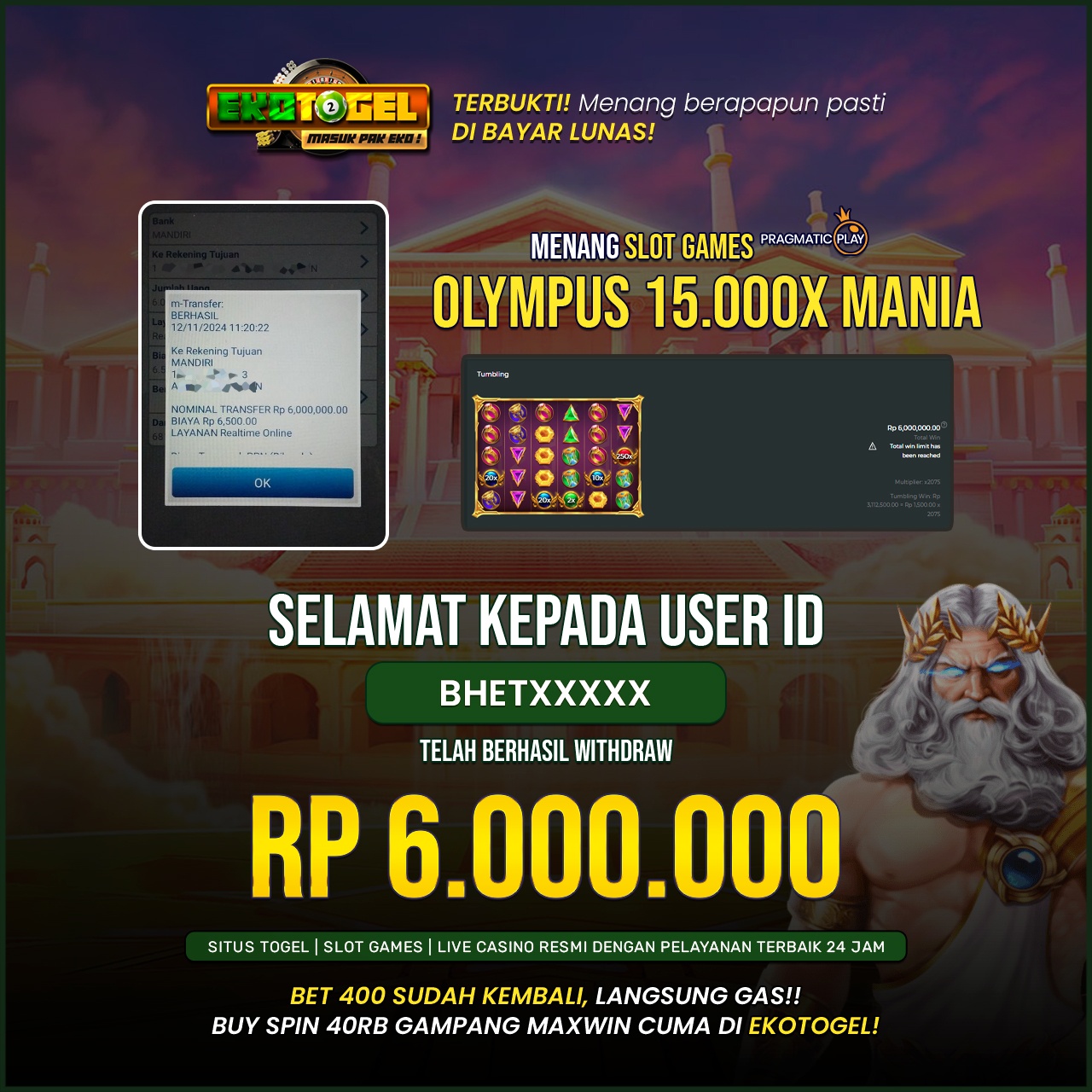 BUKTI JACKPOT 15.000X MANIA EKOTOGEL